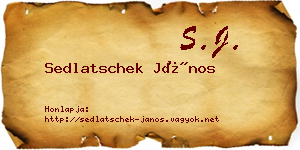 Sedlatschek János névjegykártya